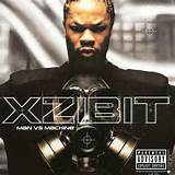 Xzibit Man VS Machine expliciete versie 2002 luid COLUMBIA